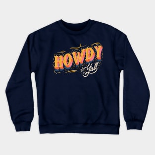 Howdy Yall Crewneck Sweatshirt